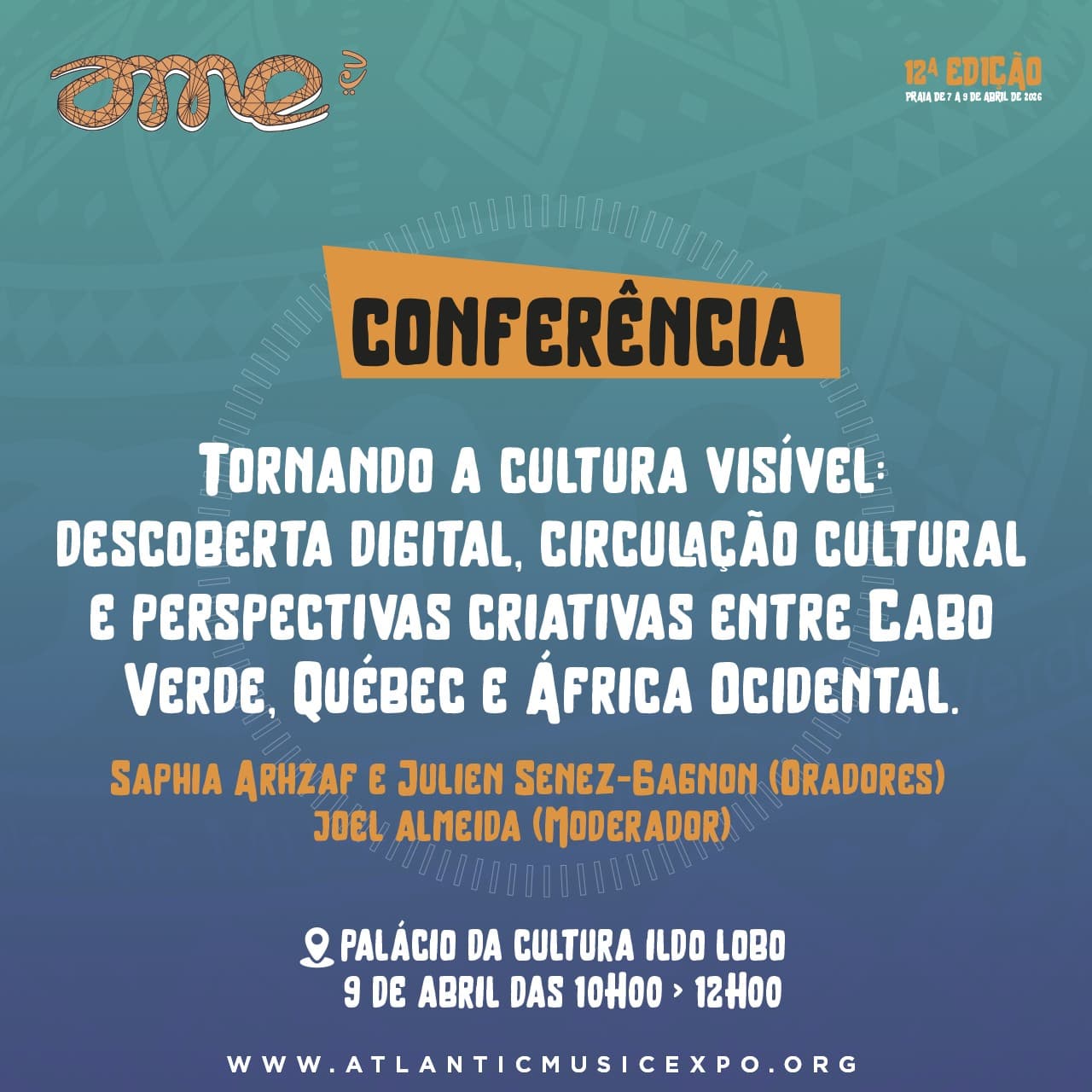 Conferência: Tornando a cultura visível: Descoberta digital, circulação cultural e perspectivas criativas entre Cabo Verde, Québec e África Ocidental